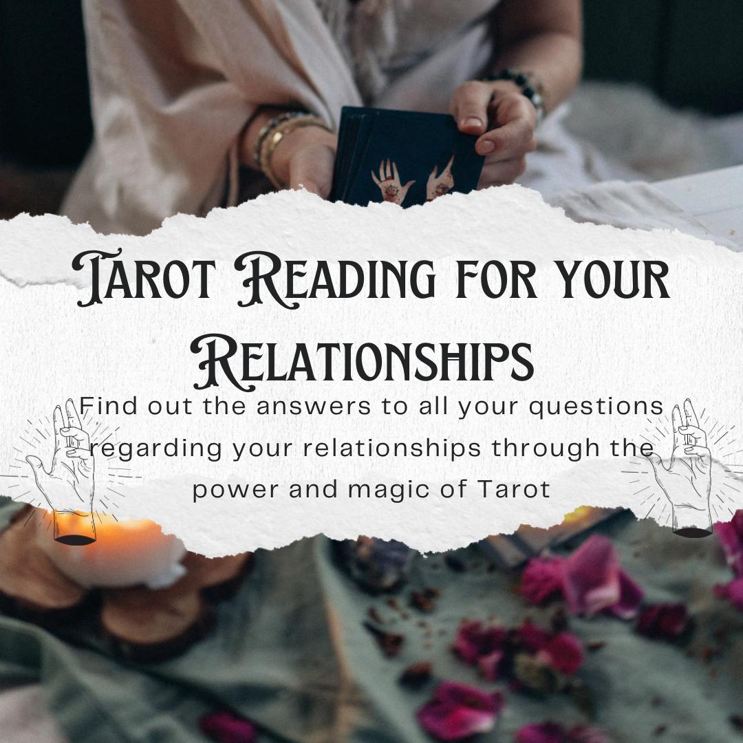TAROT READING FOR YOUR RELATIONSHIPS - Schedule 45 Min Call